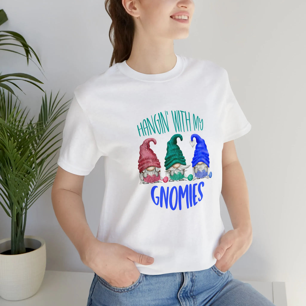 Hangin' With My Gnomies T-Shirt