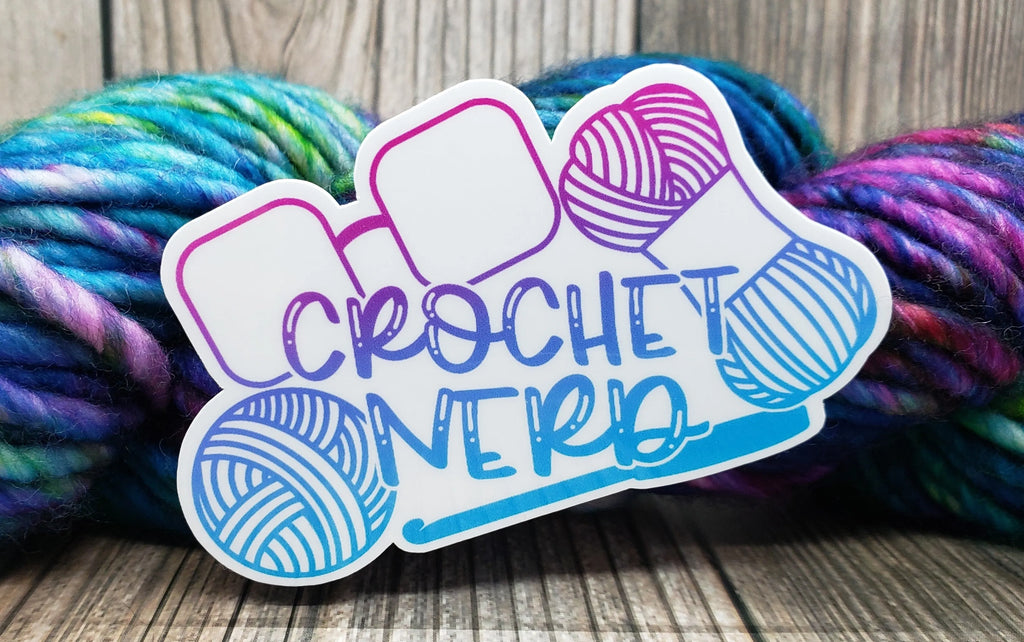 Crochet Nerd Vinyl Sticker