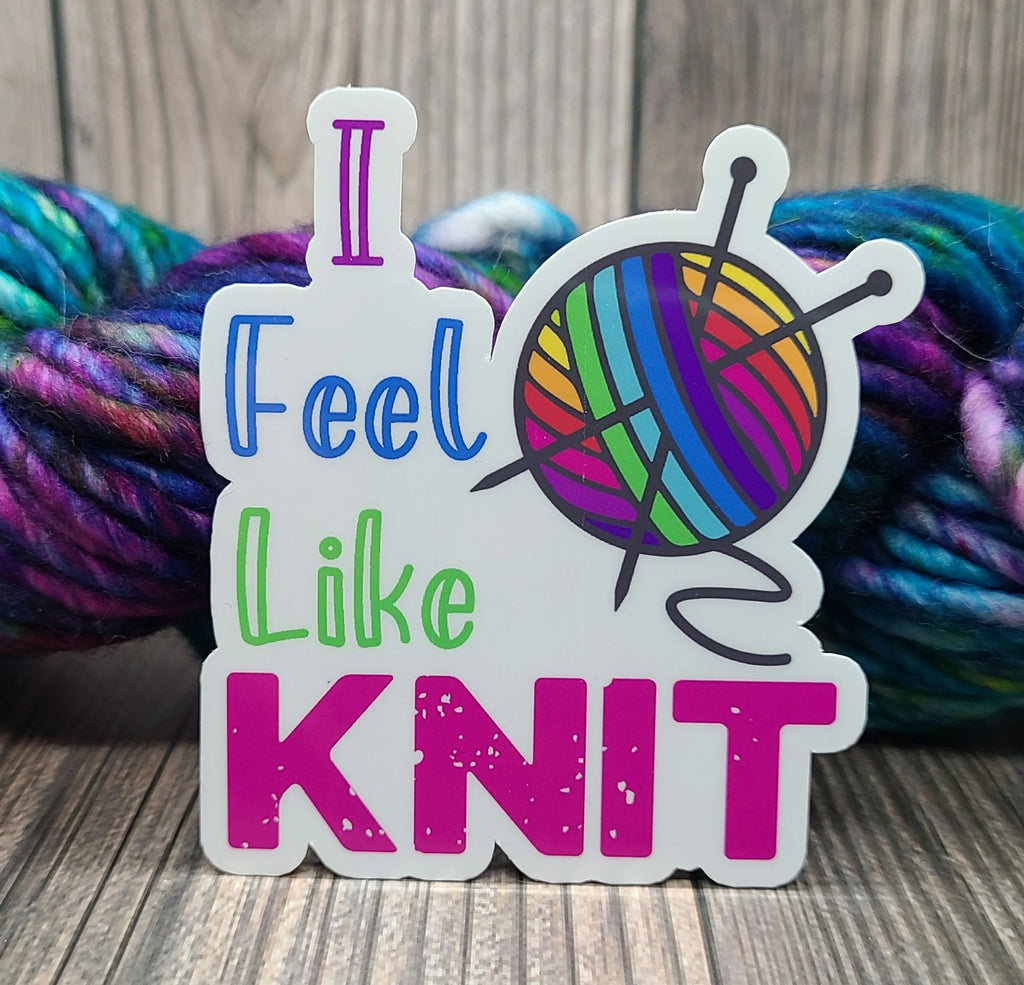 I Feel Like Knit Vinyl Sticker