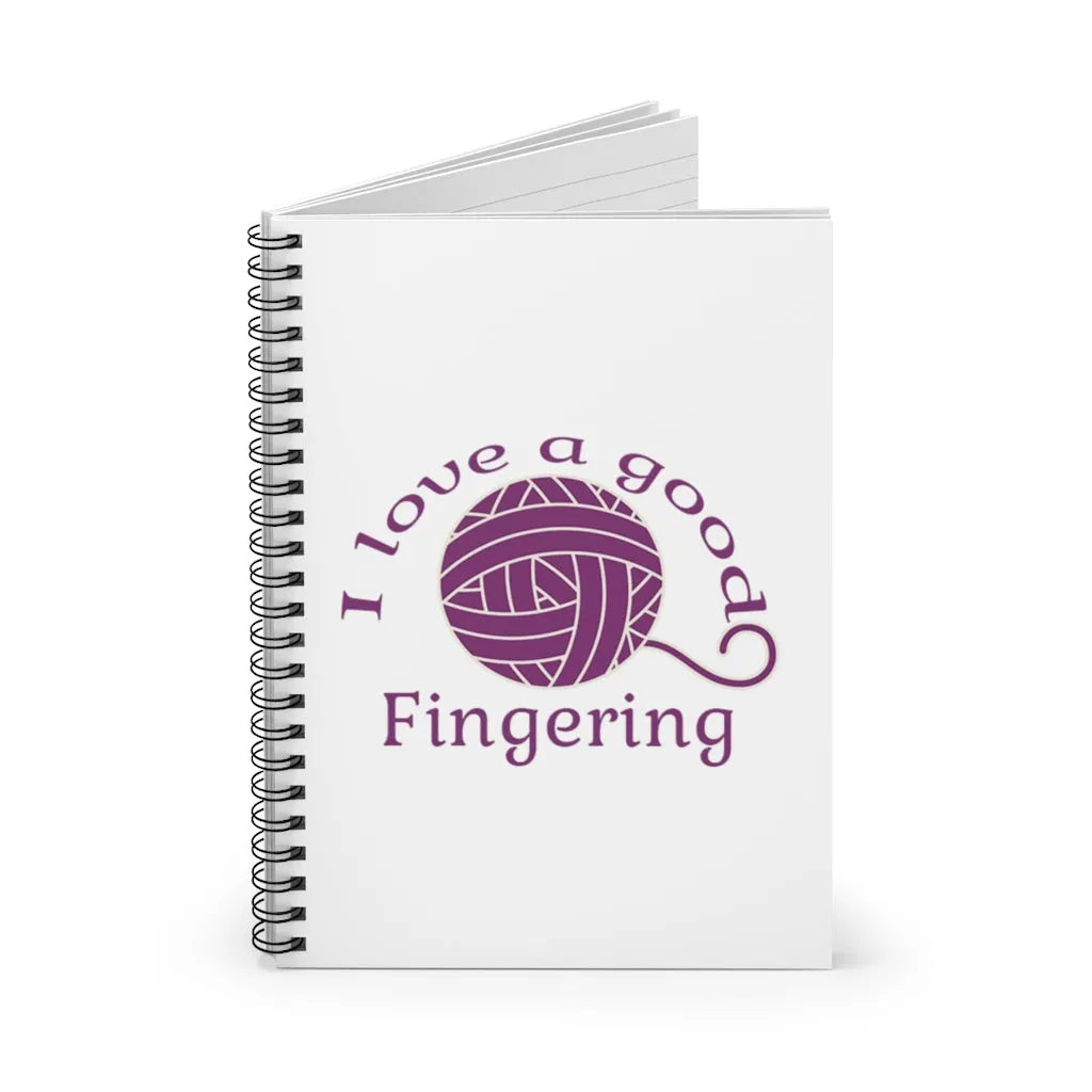 I Love A Good Fingering Spiral Notebook - Ruled Line